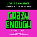 Crazy Enough [RetroVision Remix]