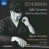 Cello Concerto in A minor, op. 129: Nicht zu schnell — Langsam — Sehr lebhaft