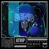 Bend It