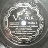 It's Dangerous to Love Like This