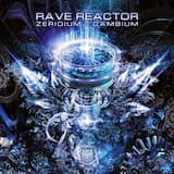 Rave Reactor