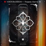 VOID'S BLOSSOM // - + - // Tragedy_Eternal