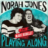 Everybody Say Goodbye (from “Norah Jones Is Playing Along” podcast)