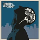 Make Up Your Mind or Leave It Behind