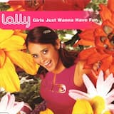 Girls Just Wanna Have Fun