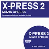 Muzik Xpress (Skylark remix)