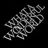 What A Wonderful World