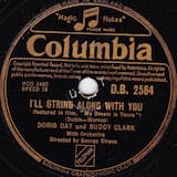 I'll String Along With You