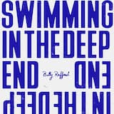 Swimming in the Deep End