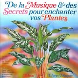 Rhapsody in Green: Effluves