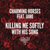 Killing Me Softly With His Song