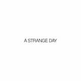 A Strange Day