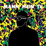 Mann Mein Tu