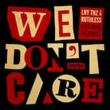 We Don’t Care
