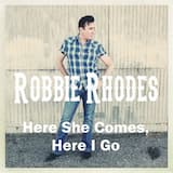 Here She Comes, Here I Go