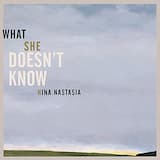 What She Doesn't Know