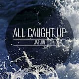 All Caught Up (Acoustic)