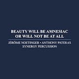 Beauty Will Be Amnesiac or Will Not Be At All: I