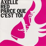 Parce que c’est toi