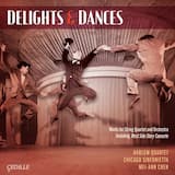 Delights & Dances for String Quartet and String Orchestra
