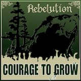 Courage to Grow