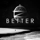 Better