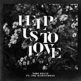 Help Us to Love