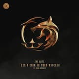 Toss a Coin to Your Witcher