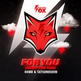 For You (Ready for This) (extended mix)