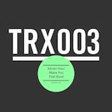 Make You Feel Good (original mix)