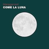 Come la luna