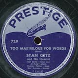 Too Marvelous for Words