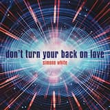 Don't Turn Your Back on Love