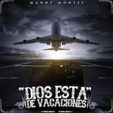 Dios está de vacaciones