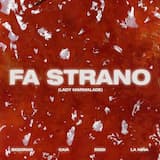 Fa strano (Lady Marmalade)