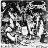 Blaspheming the Dead