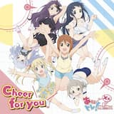 Cheer for you♪♬