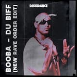 Du Biff (New Rave Order edit)