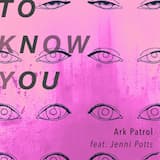 To Know You