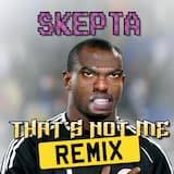 That's Not Me (remix)