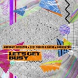 Let’s Get Busy (extended mix)