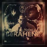 Berahne برهنه Ft. Tahan & Nefrat