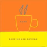 CAFÉ Deep House Lounge