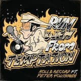 Run Weh from Temptation