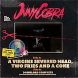 A Virgins Severed Head, Two Fries and a Coke