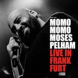 Momomomomosespelham (live in Frankfurt) (Single Cut)