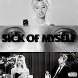 sick of myself