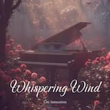 Whispering Wind (Background Piano Instrumental)