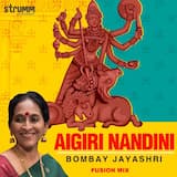 Aigiri Nandini - Fusion Mix