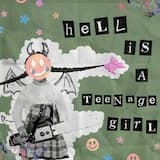 Hell Is a Teenage Girl